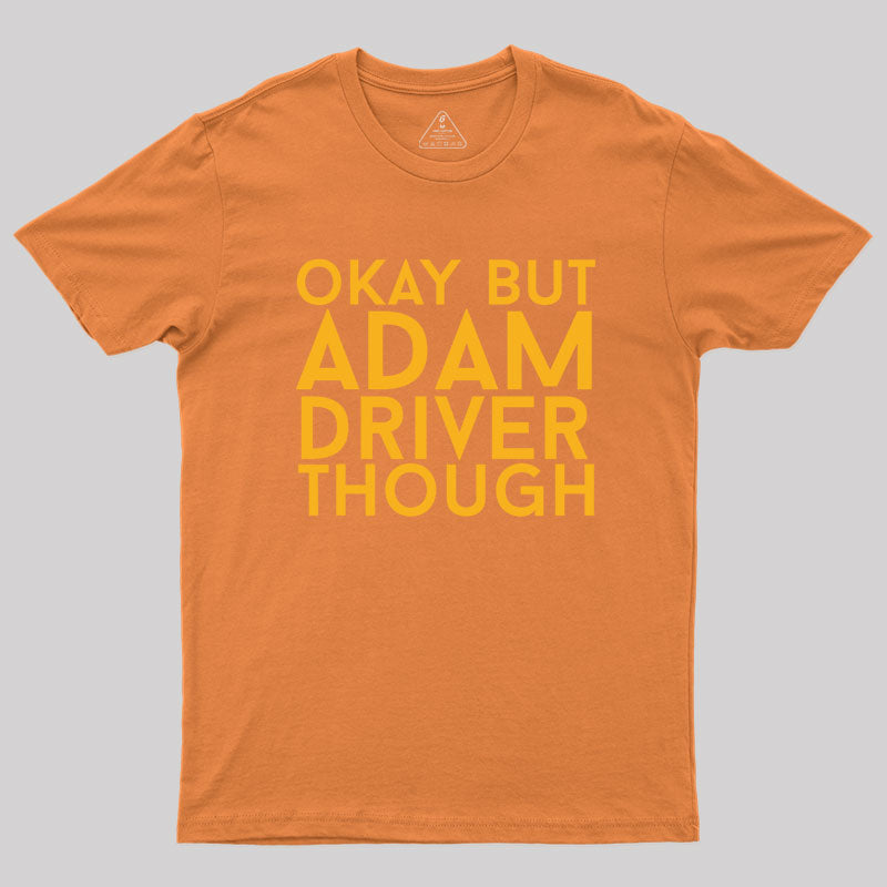 Adam Driver Geek T-Shirt