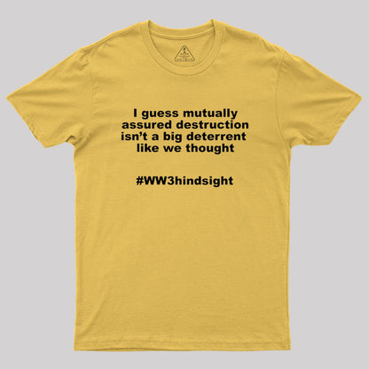 Hindsight Geek T-Shirt