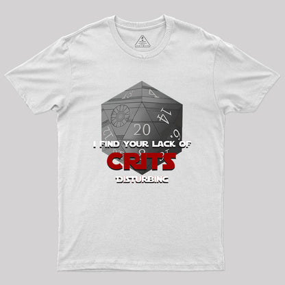 Where are the Crits!? Geek T-Shirt