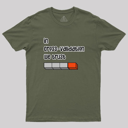 cross validation Geek T-Shirt