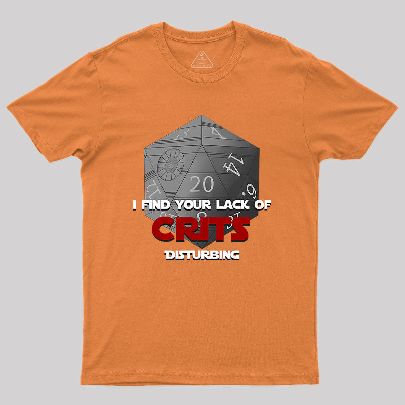 Where are the Crits!? Geek T-Shirt