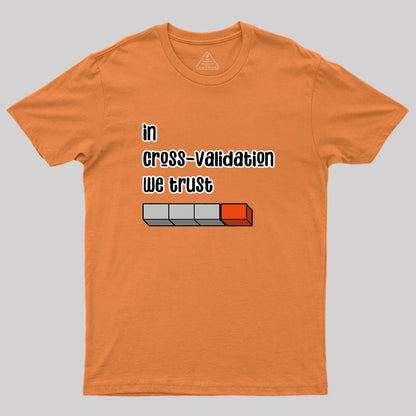 cross validation Geek T-Shirt