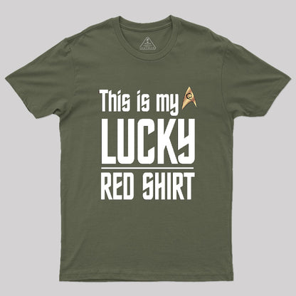 The Original Series This Is My Lucky Red Shirt Geek T-Shirt