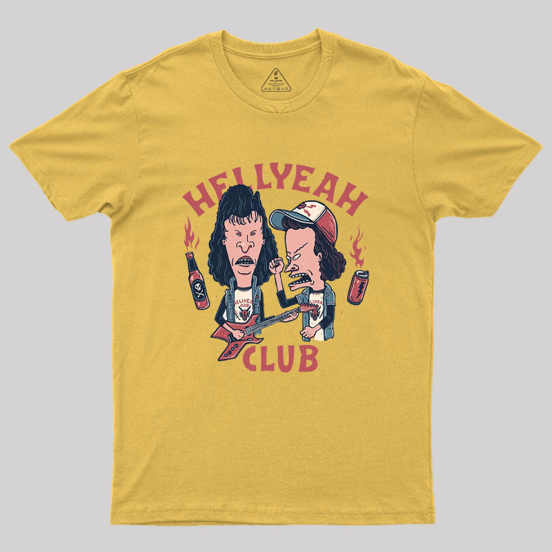 Hellyeah Club Geek T-Shirt