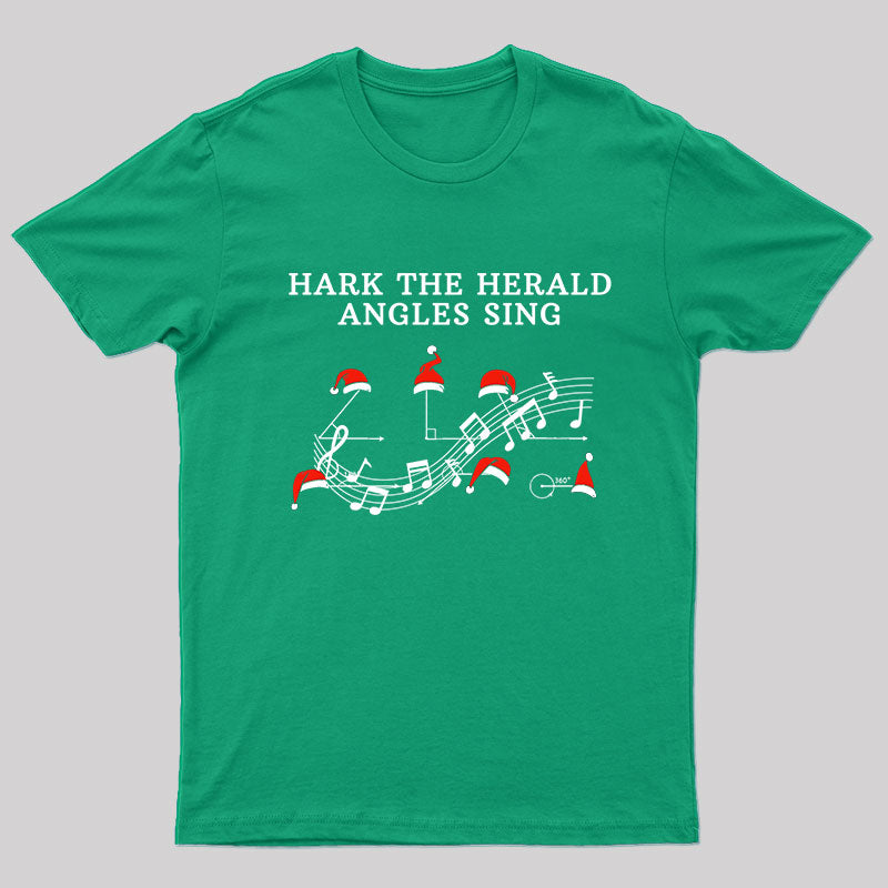 Hark the Herald Angles Sing T-Shirt