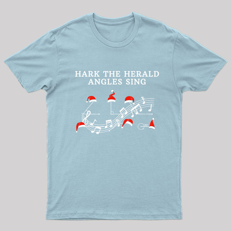 Hark the Herald Angles Sing T-Shirt