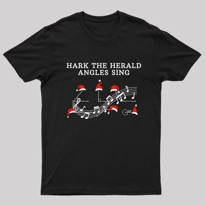 Hark the Herald Angles Sing T-Shirt