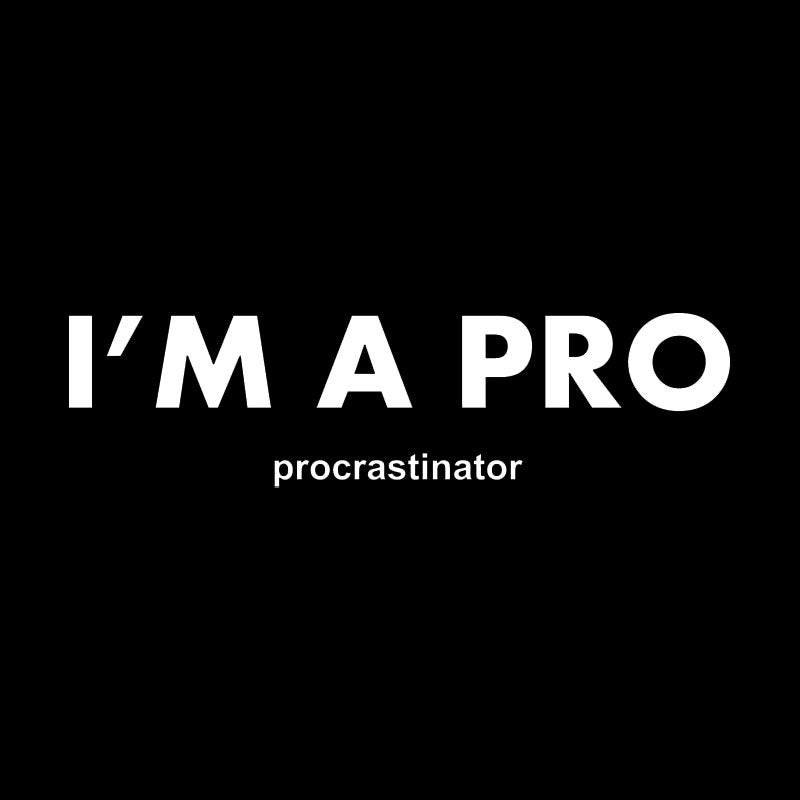 I’m a Pro Procrastinator Geek T-Shirt