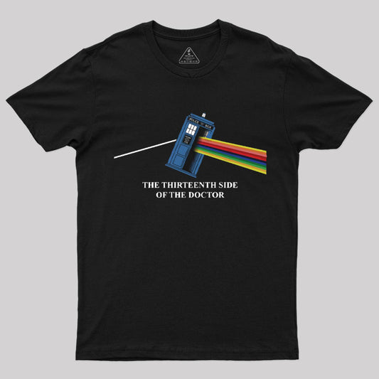 The Thirteenth Side Of The Doctor T-Shirt