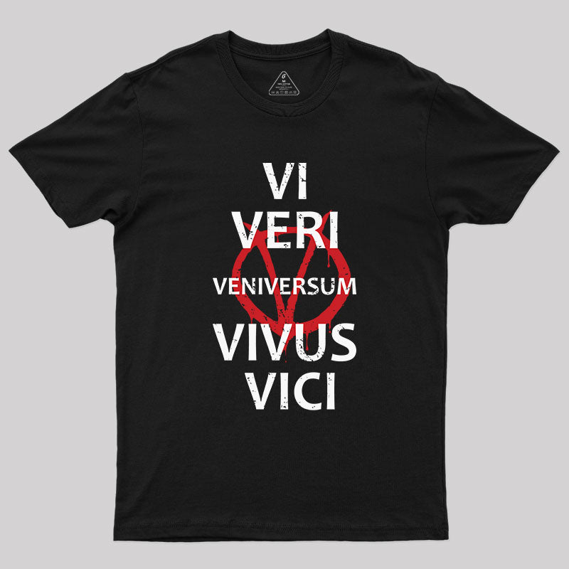 VI VERI VENIVERSUM VIVUS VICI T-Shirt