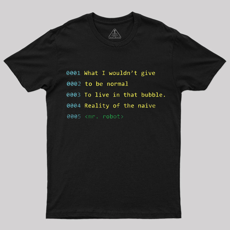 Mr. Robot Quote T-Shirt