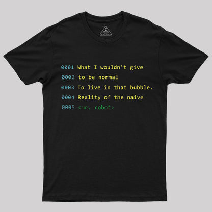 Mr. Robot Quote T-Shirt