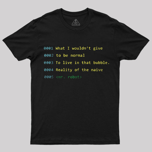 Mr. Robot Quote T-Shirt