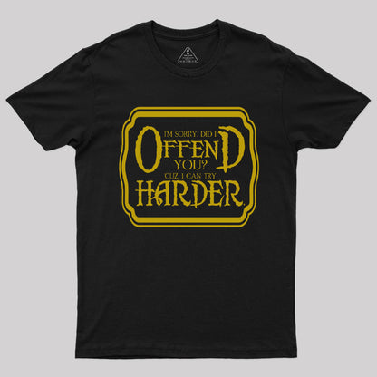 Offend You T-Shirt