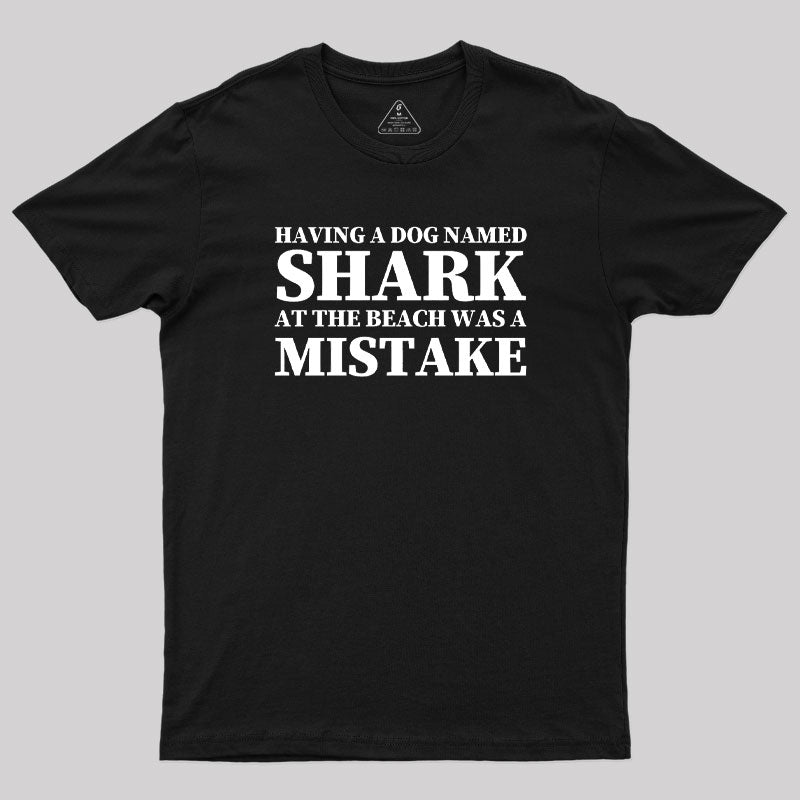 Dark Humor Dog Shark T-Shirt