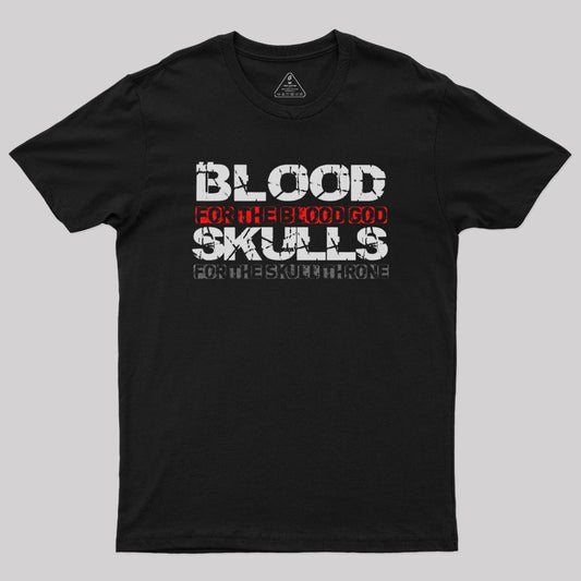 Blood For The Blood God T-Shirt