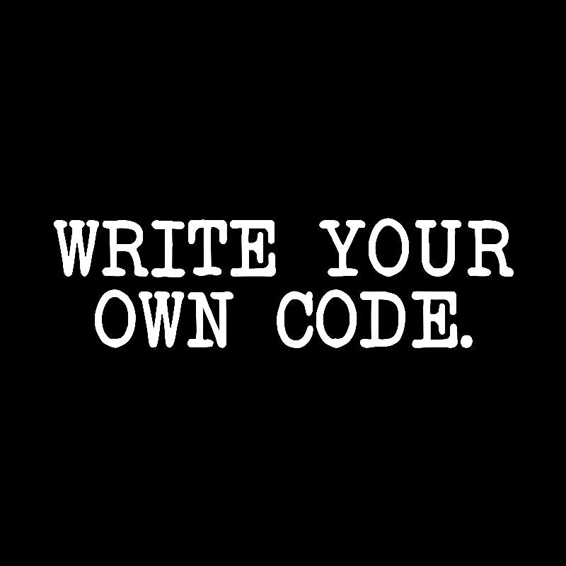 Write Your Own Code Geek T-Shirt