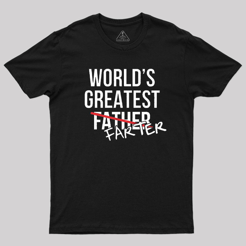 Worlds Greatest Father Farter T-Shirt