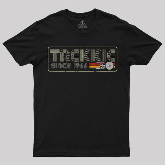 Trekkie Since 1966 T-Shirt