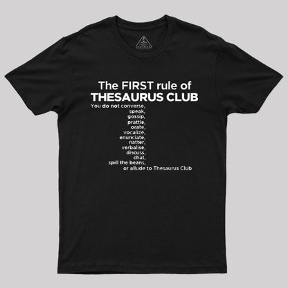 The First Rule of Thesaurus Club T-Shirt