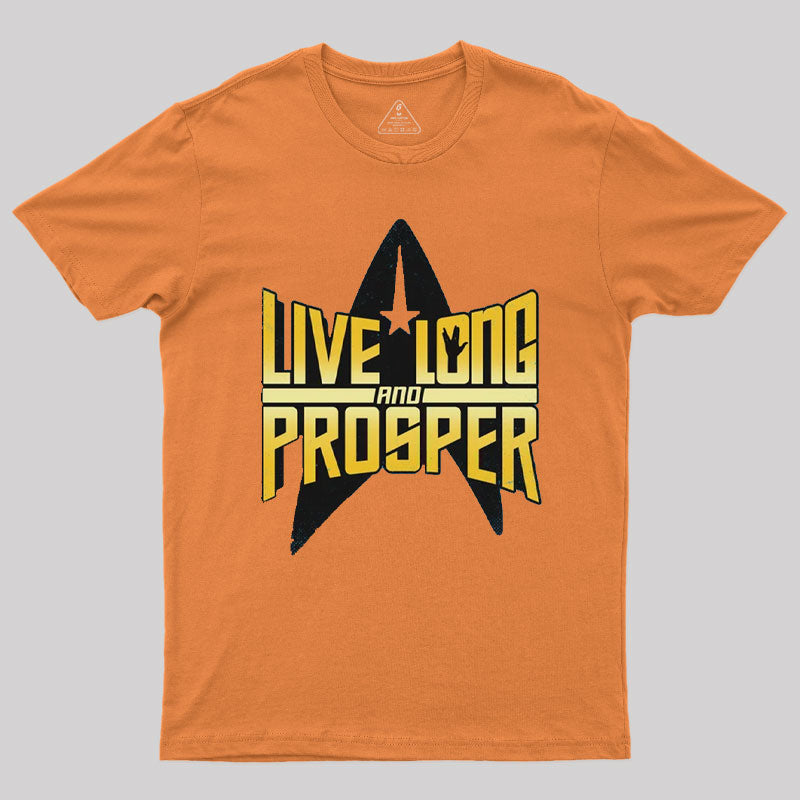 Live Long T-Shirt