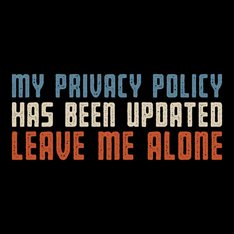 Privacy Policy Update Geek T-Shirt