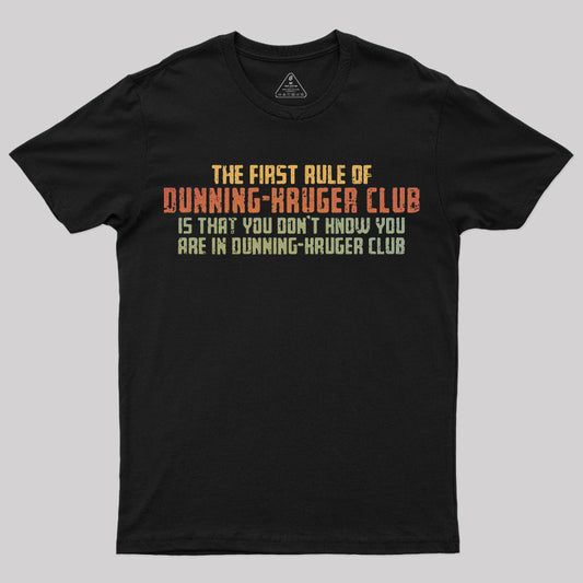 Dunning-Kruger Club T-Shirt