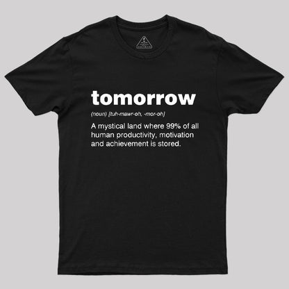 Tomorrow T-Shirt