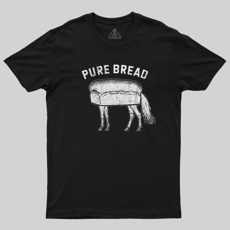 Pure Bread T-Shirt