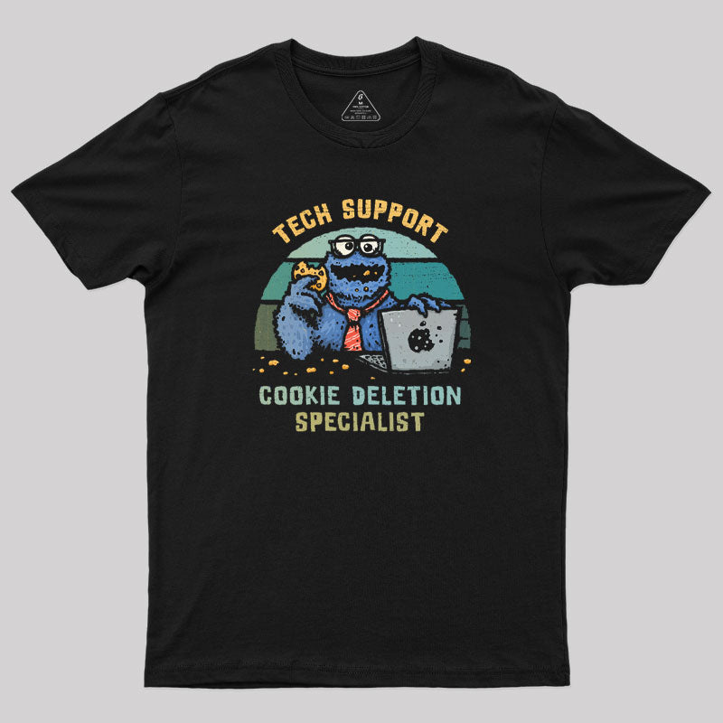 Cookie Deletion Specialist T-Shirt