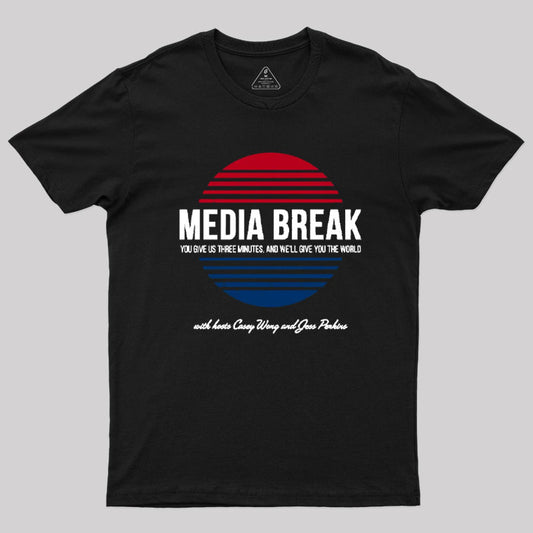 Media Break T-Shirt