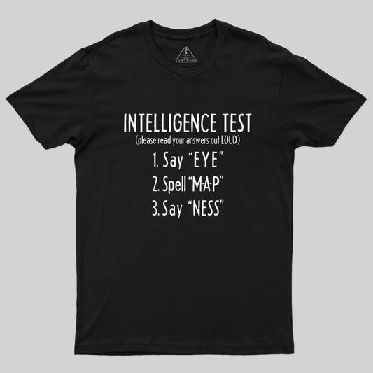 Intelligence Test T-Shirt