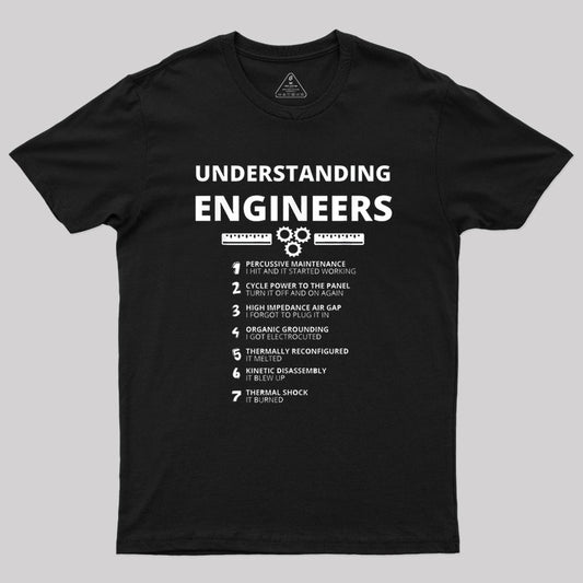 Understanding Engineers T-shirt