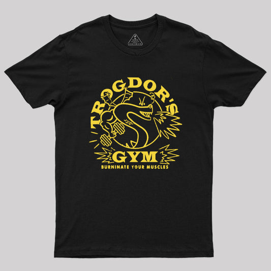 Trogdor¡¯s Gym T-Shirt