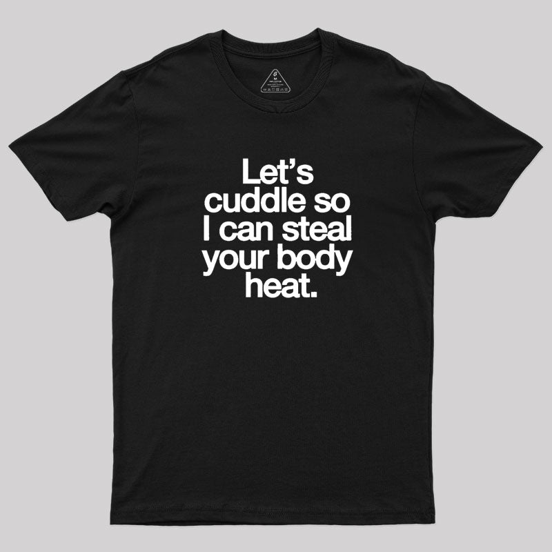 Let's Cuddle Valentine T-Shirt