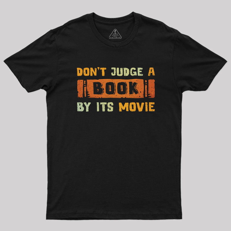 Don't Judge A Book By Its Movie T-Shirt