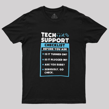 Tech Support Checklist T-Shirt