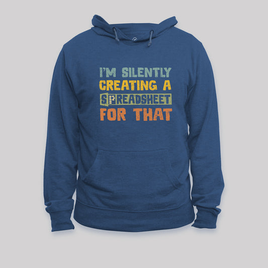 I'm Creating a Spreadsheet For That Geek Hoodie