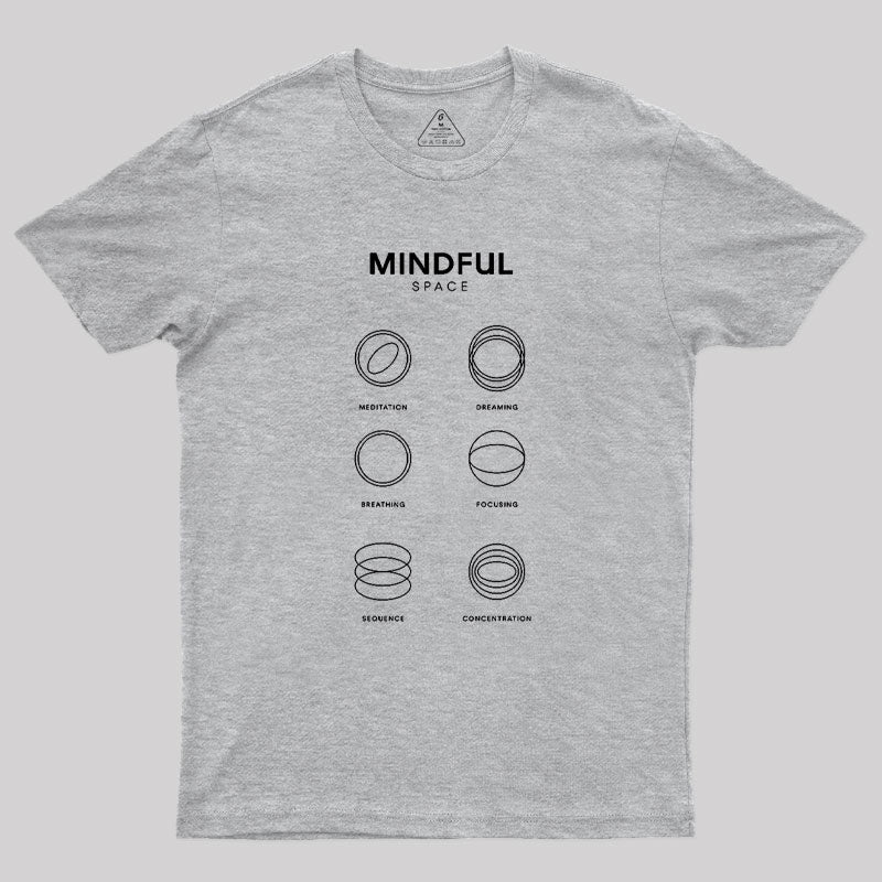 Mindful Space Nerd T-Shirt