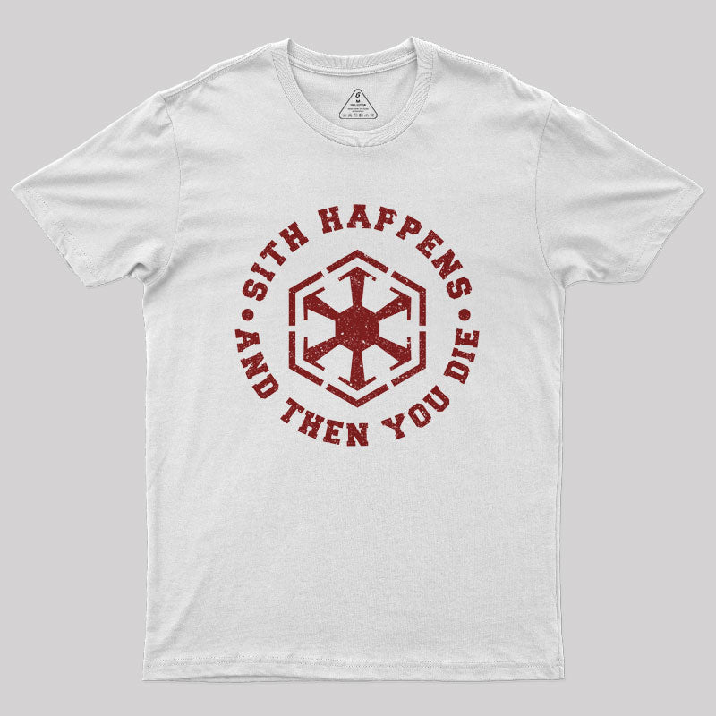 Sith Happens Nerd T-Shirt