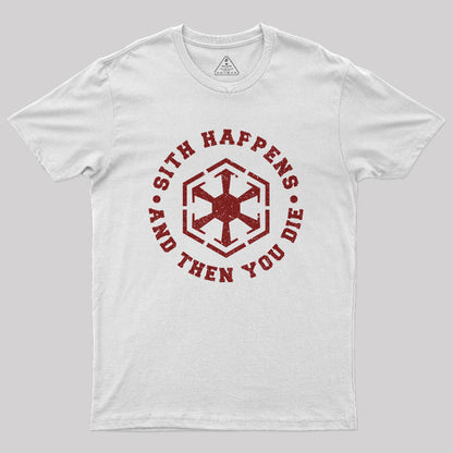 Sith Happens Nerd T-Shirt