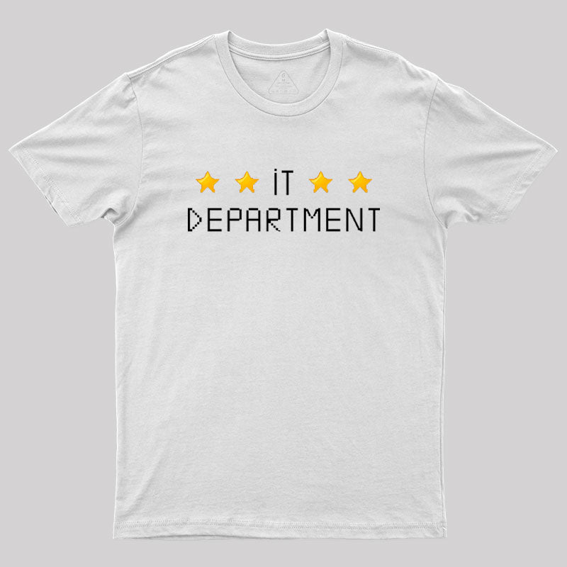 IT department 2 Geek T-Shirt