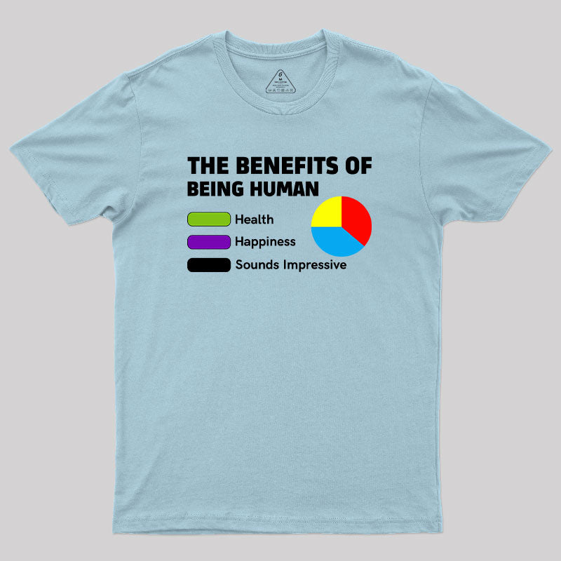 The Benefits of Being Human Geek T-Shirt