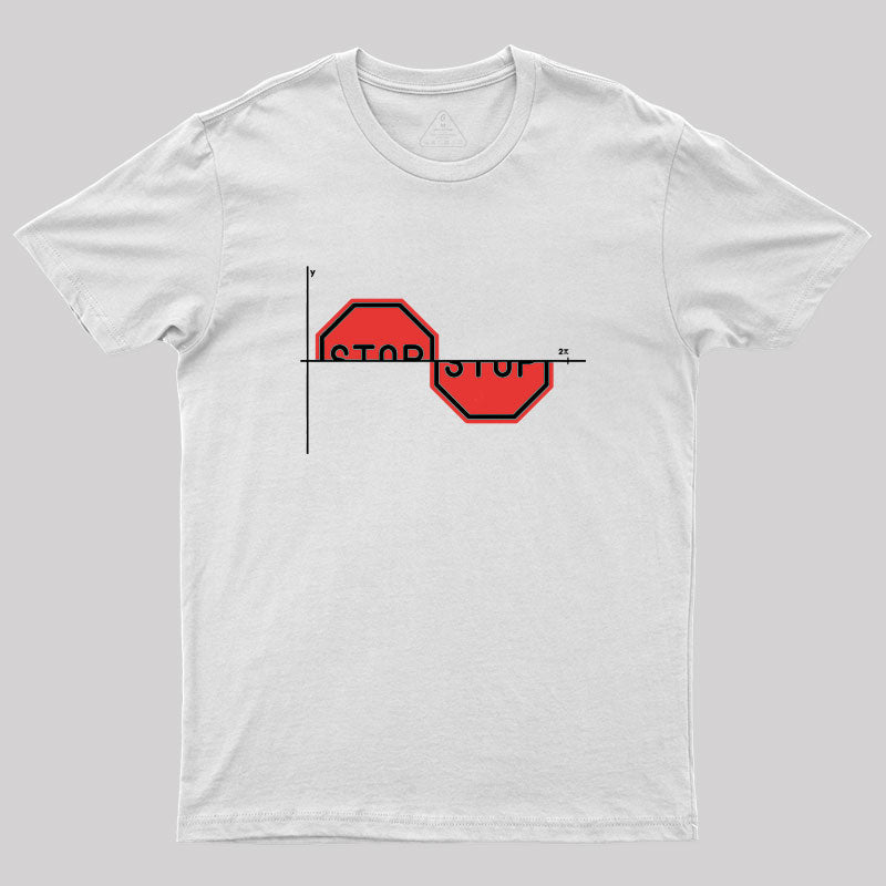 Stop Sine Geek T-Shirt