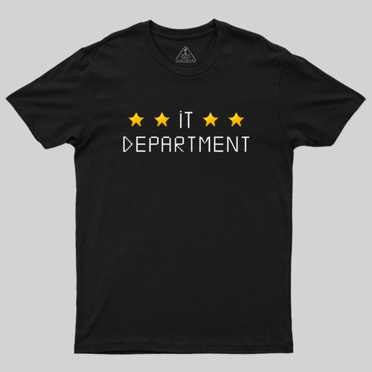 IT department 2 Geek T-Shirt