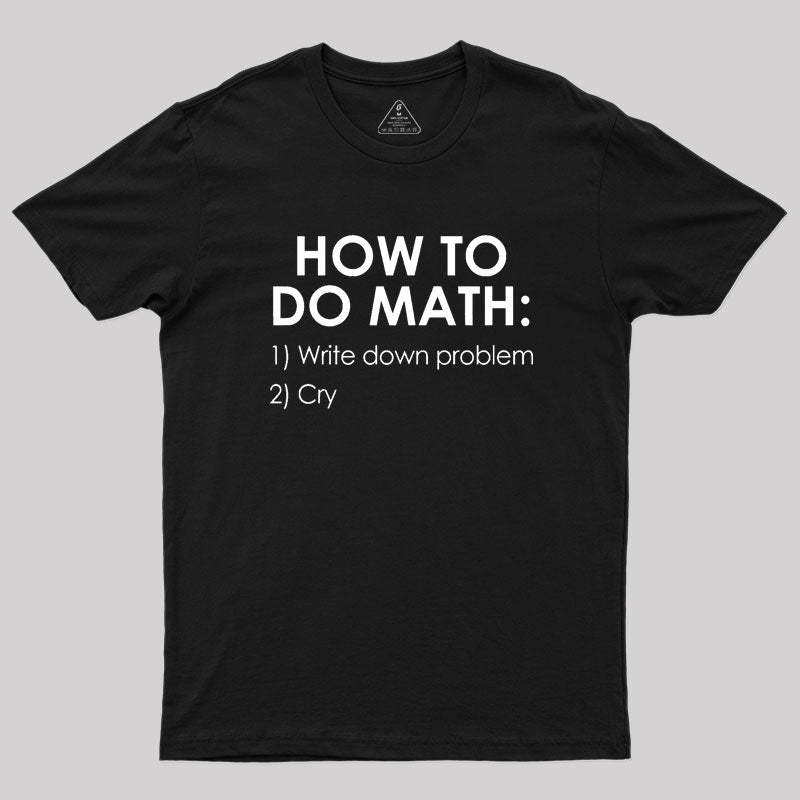 How to Do Math Geek T-Shirt