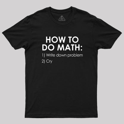 How to Do Math Geek T-Shirt