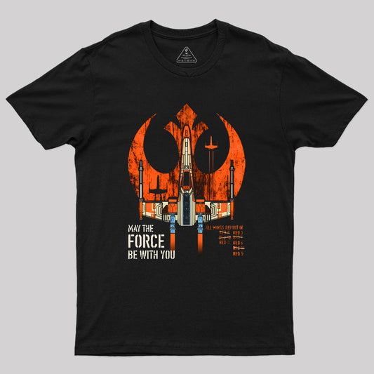 May the Fourth Be With You Geek T-Shirt