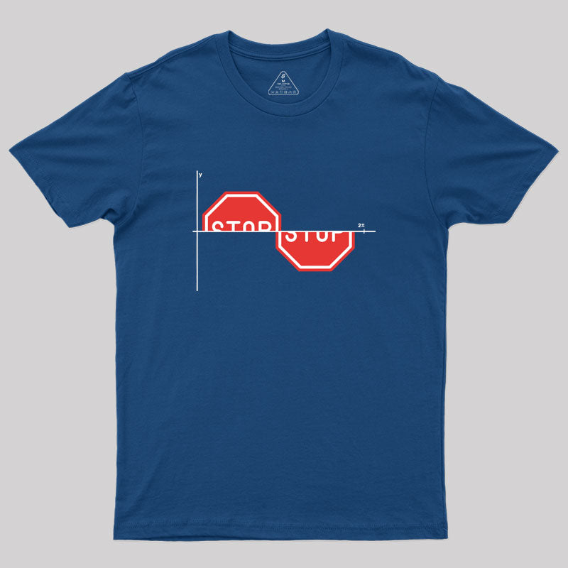 Stop Sine Geek T-Shirt