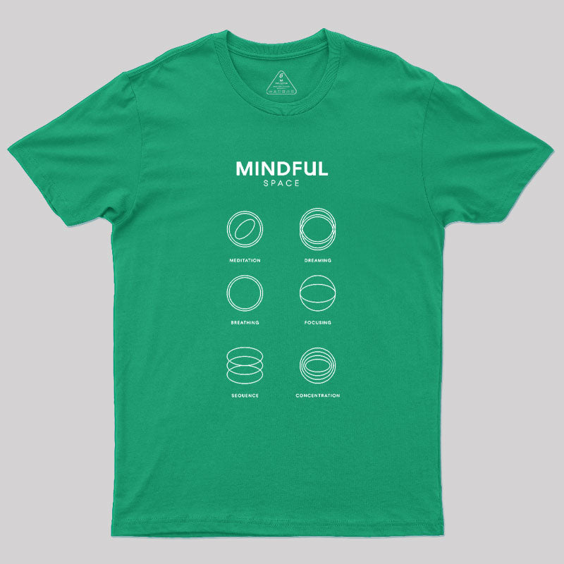 Mindful Space Nerd T-Shirt